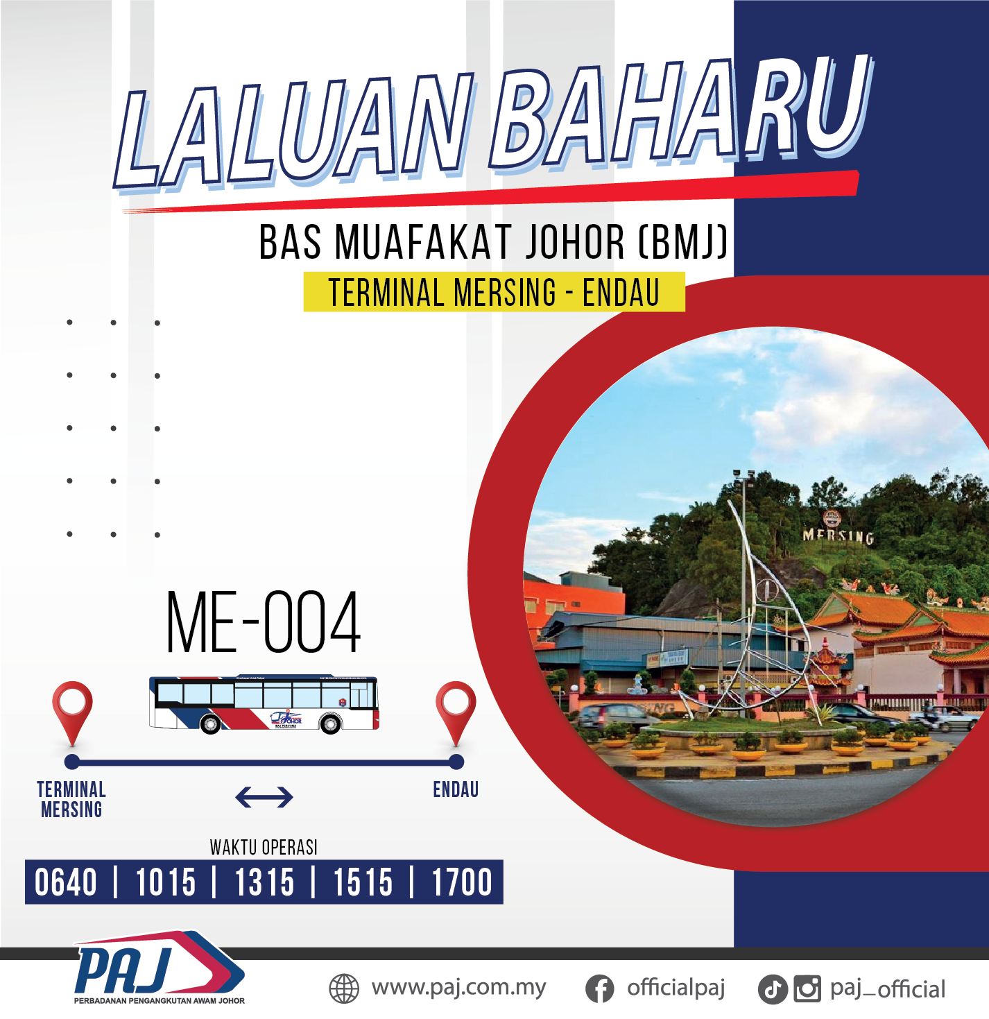 Makluman Laluan Baharu Bas Muafakat Johor (BMJ) PAJ